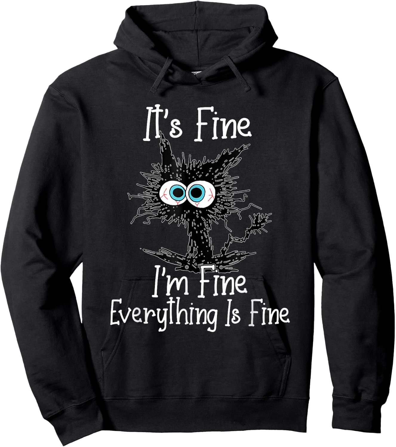 Funny It's Fine I'm Fine Everything Is Fine Black Cat Hoodie - Hoodie | Black