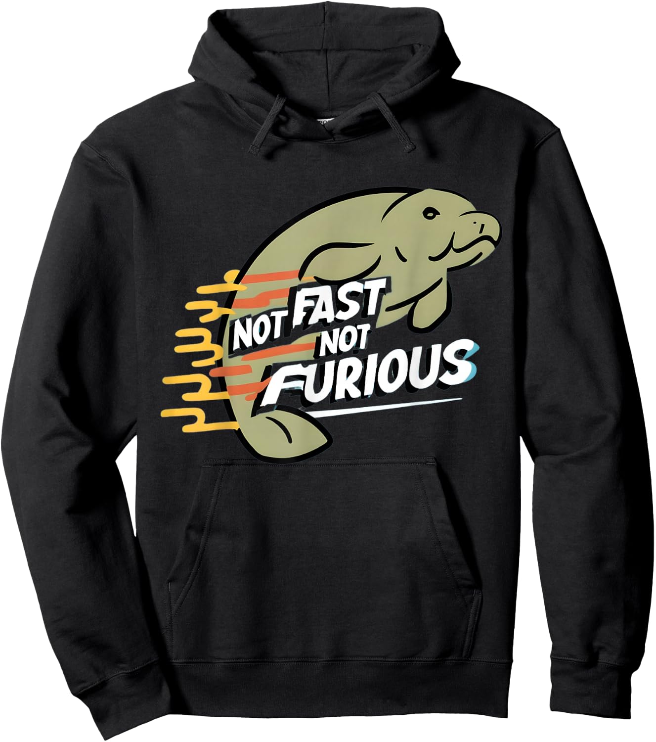 Not Fast Not Furious: Celebrate the Grace of Manatees Hoodie - Hoodie | Black
