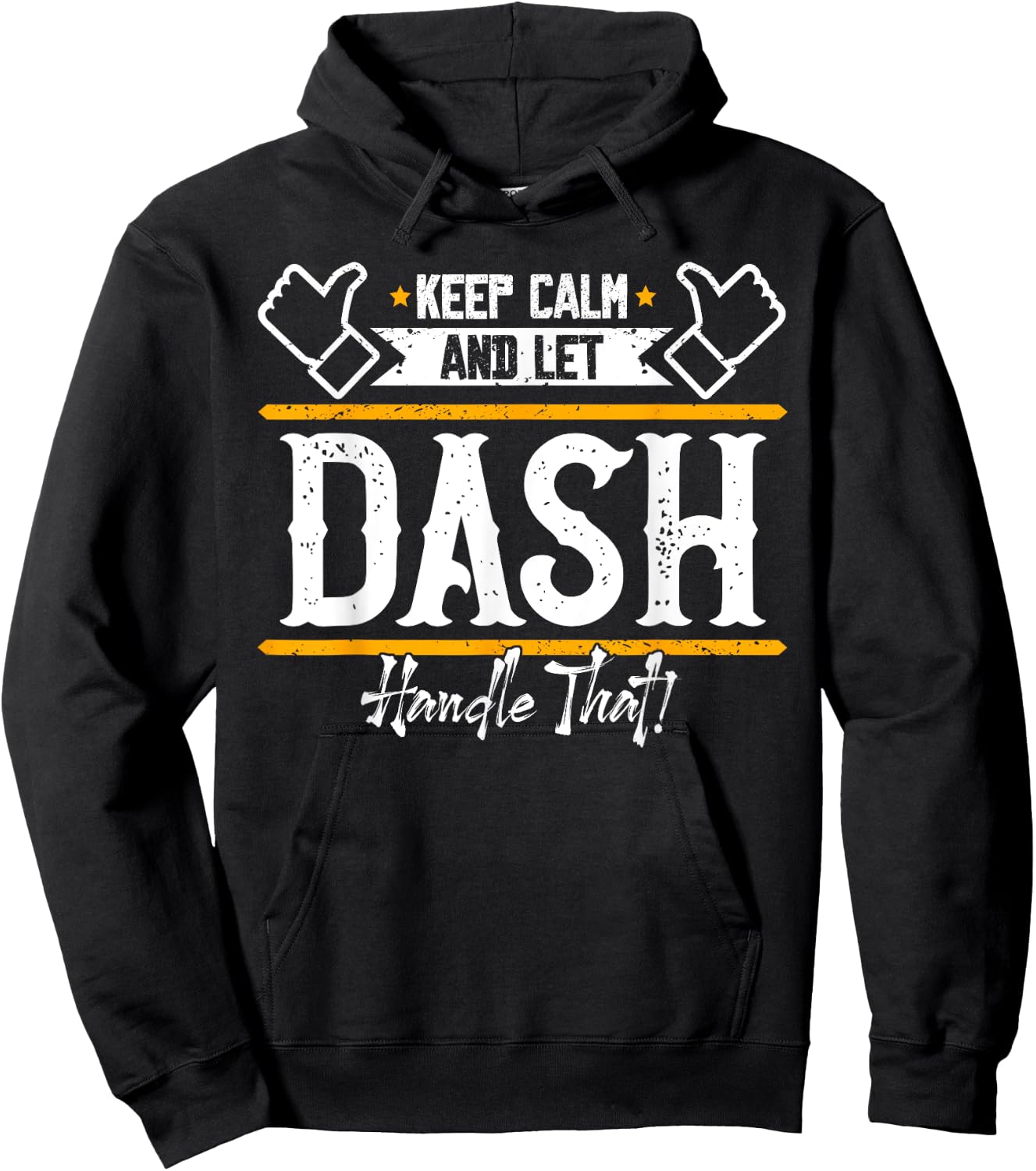 Dash | Keep Calm and let Dash handle that Hoodie - Hoodie | Black