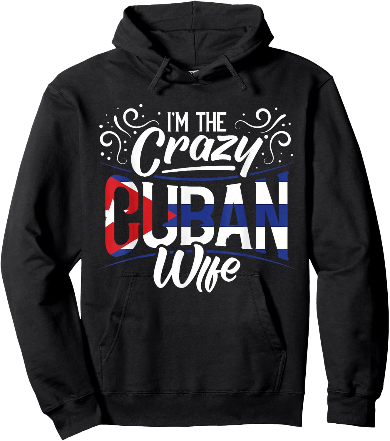Cuban Heritage I'm The Crazy Cuban Wife Cuba Roots Hoodie - Hoodie | Black