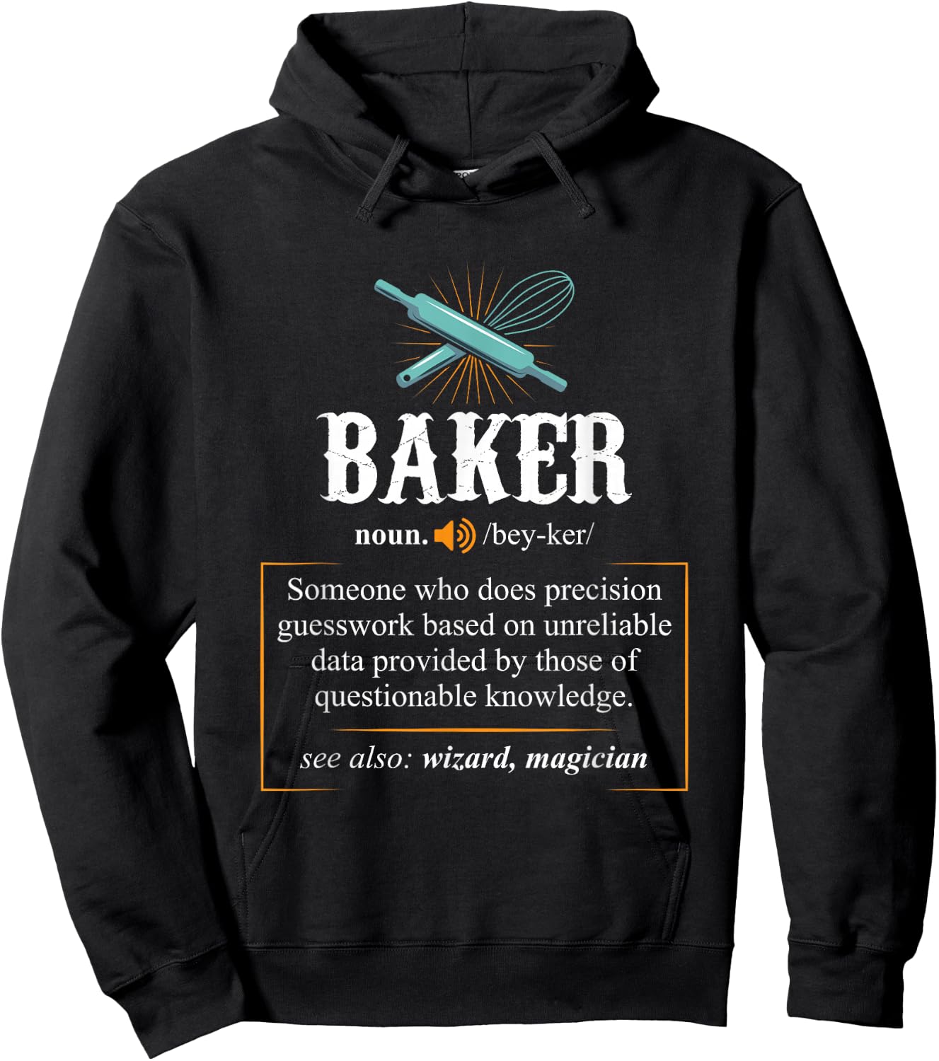 Baker T Shirts Definition I Funny Baking Hoodie - Hoodie | Black