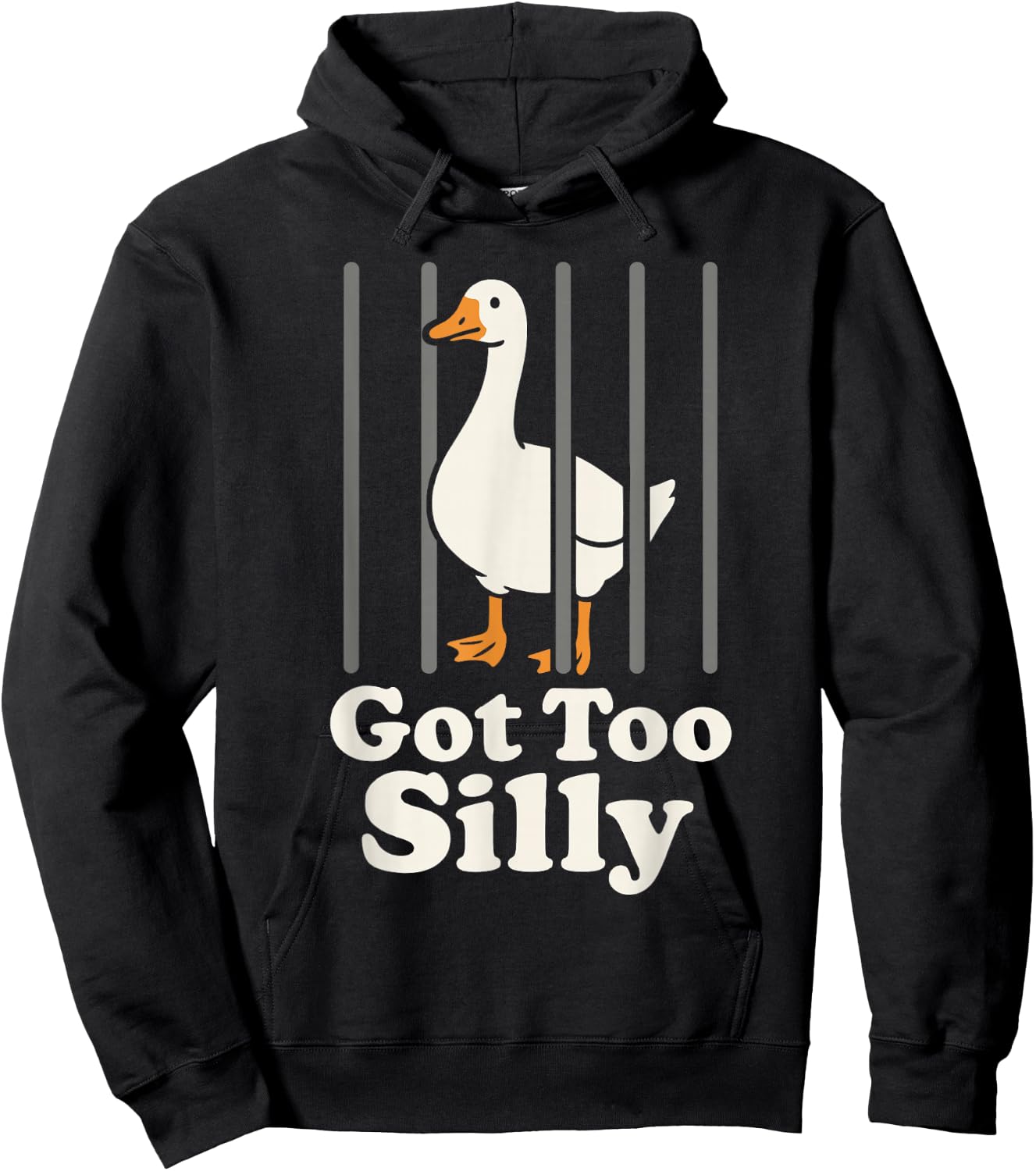 Got Too Silly Cartoon Goose Behind Bars Humor Animal Lovers Hoodie - Hoodie | Black