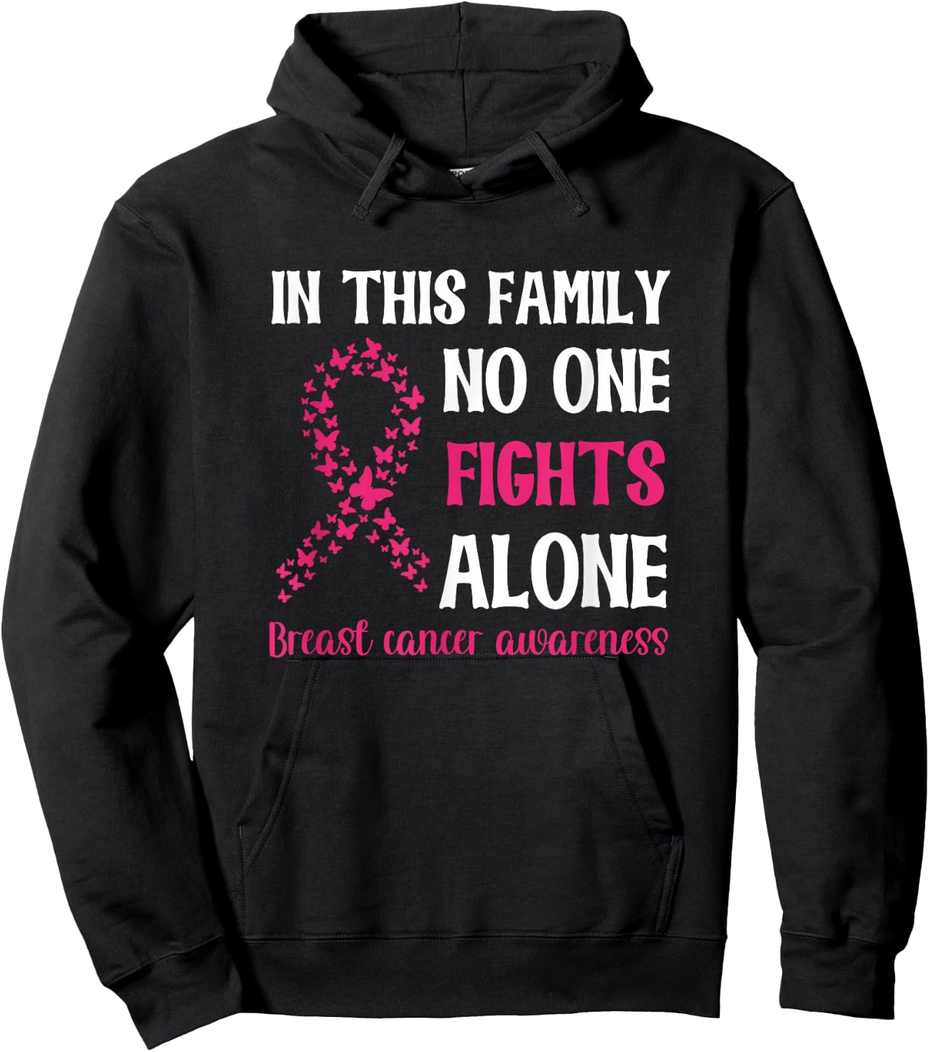 Breast Cancer Awareness - Family Fight Hoodie - Hoodie | Black