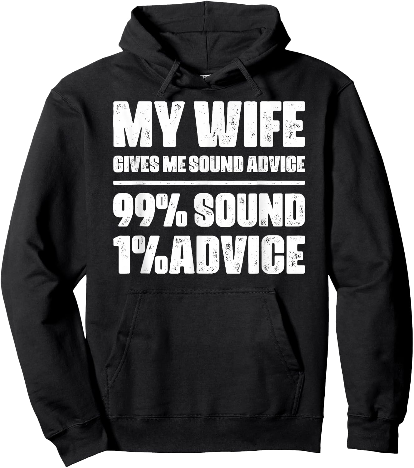 My Wife Gives Me Sound Advice Husband Funny Sarcastic Humor Hoodie - Hoodie | Black