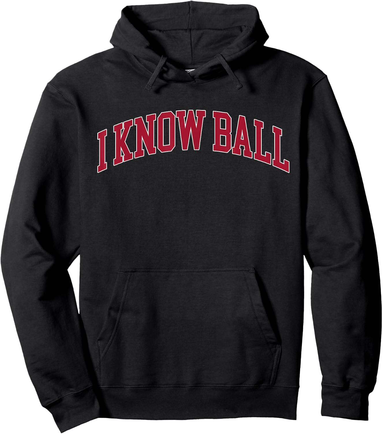 I Know Ball Funny Meme Hoodie - Hoodie | Black