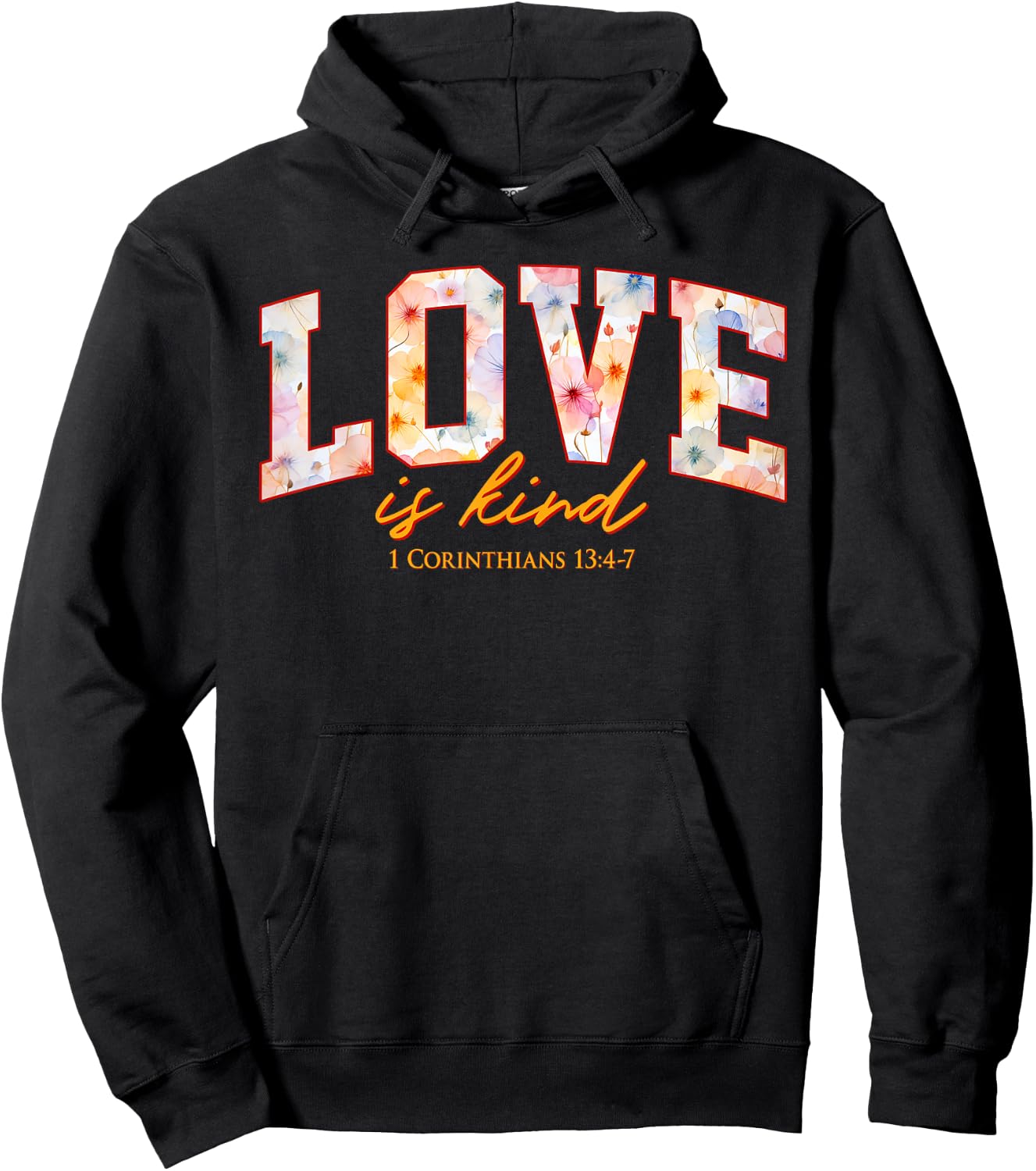 Love is Kind Made for More Style Hoodie - Hoodie | Black