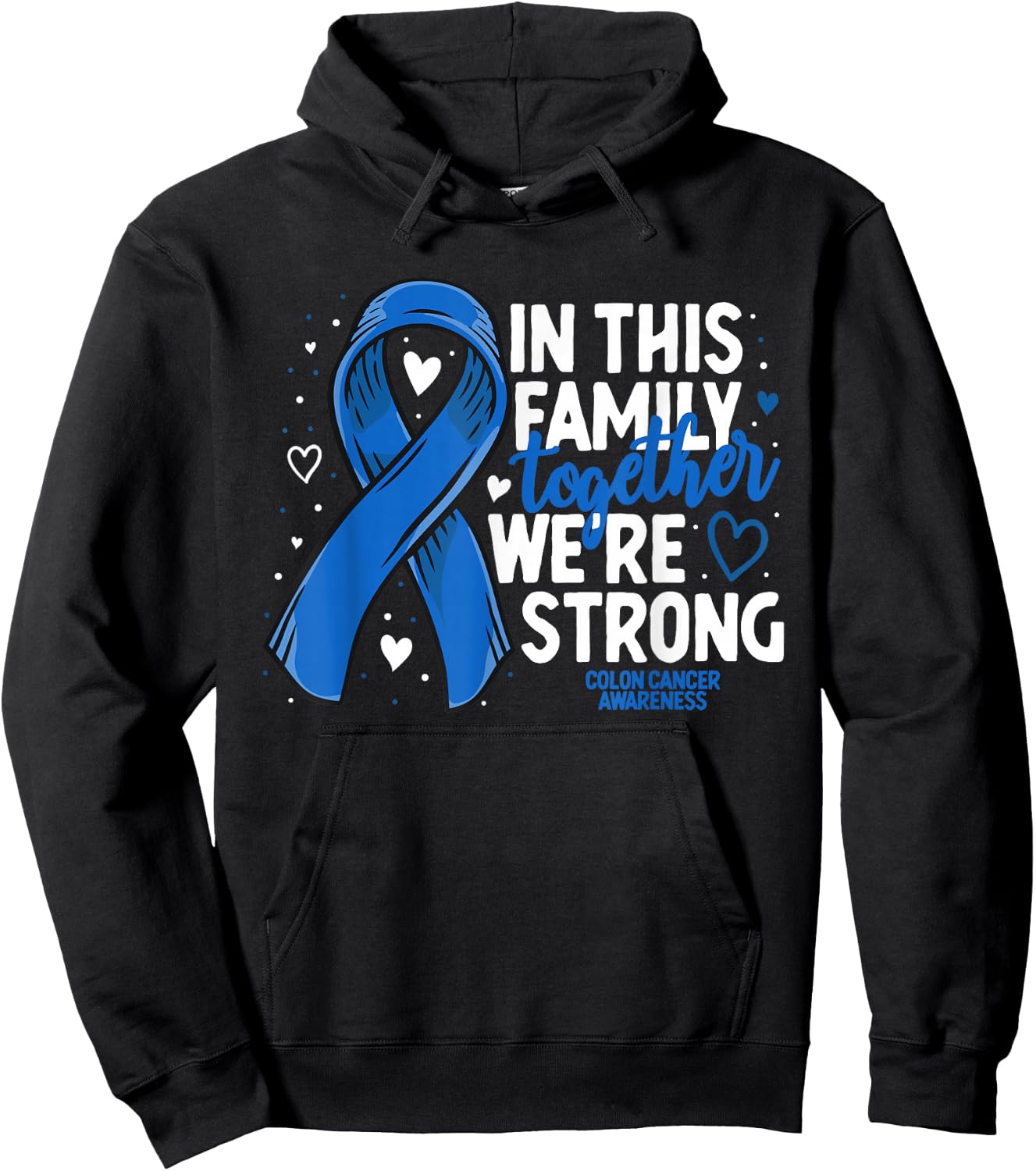 Colorectal Cancer Support Family Colon Cancer Awareness Hoodie - Hoodie | Black
