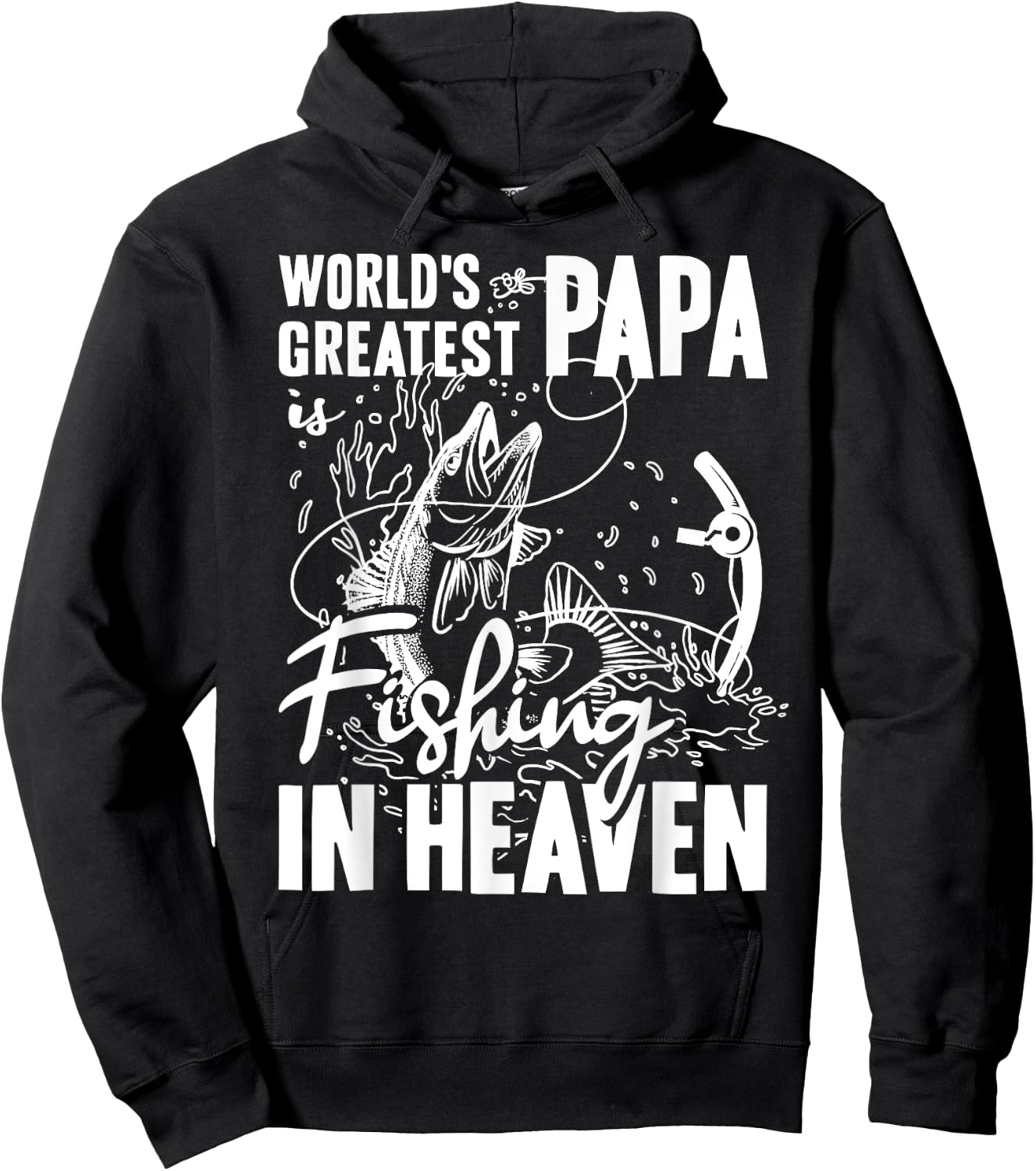 World Greatest PAPA Fishing in Heaven Family Daddy Memorial Hoodie - Hoodie | Black
