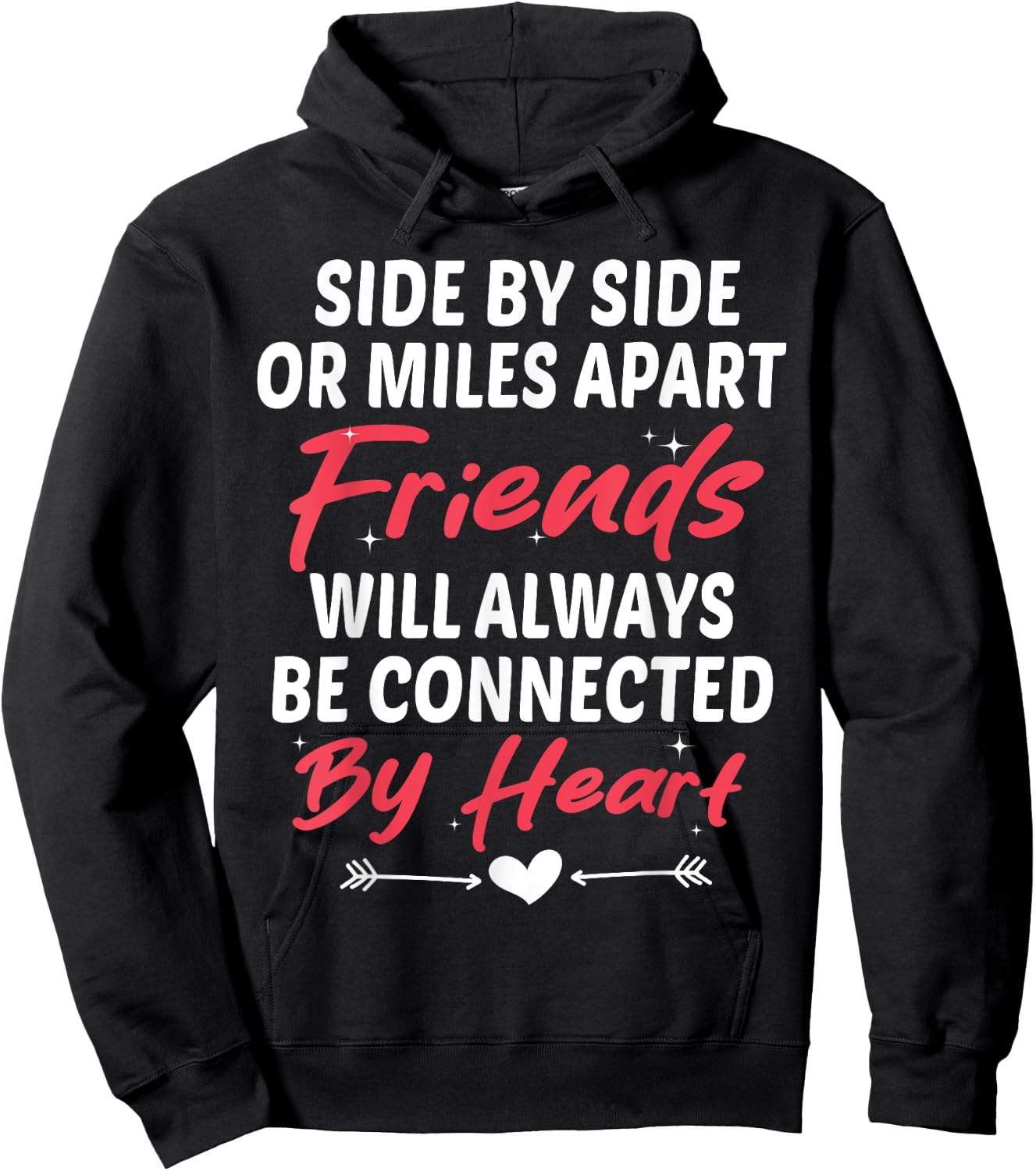 Side By Side Friends Will Always Connected By Heart friends Hoodie - Hoodie | Black