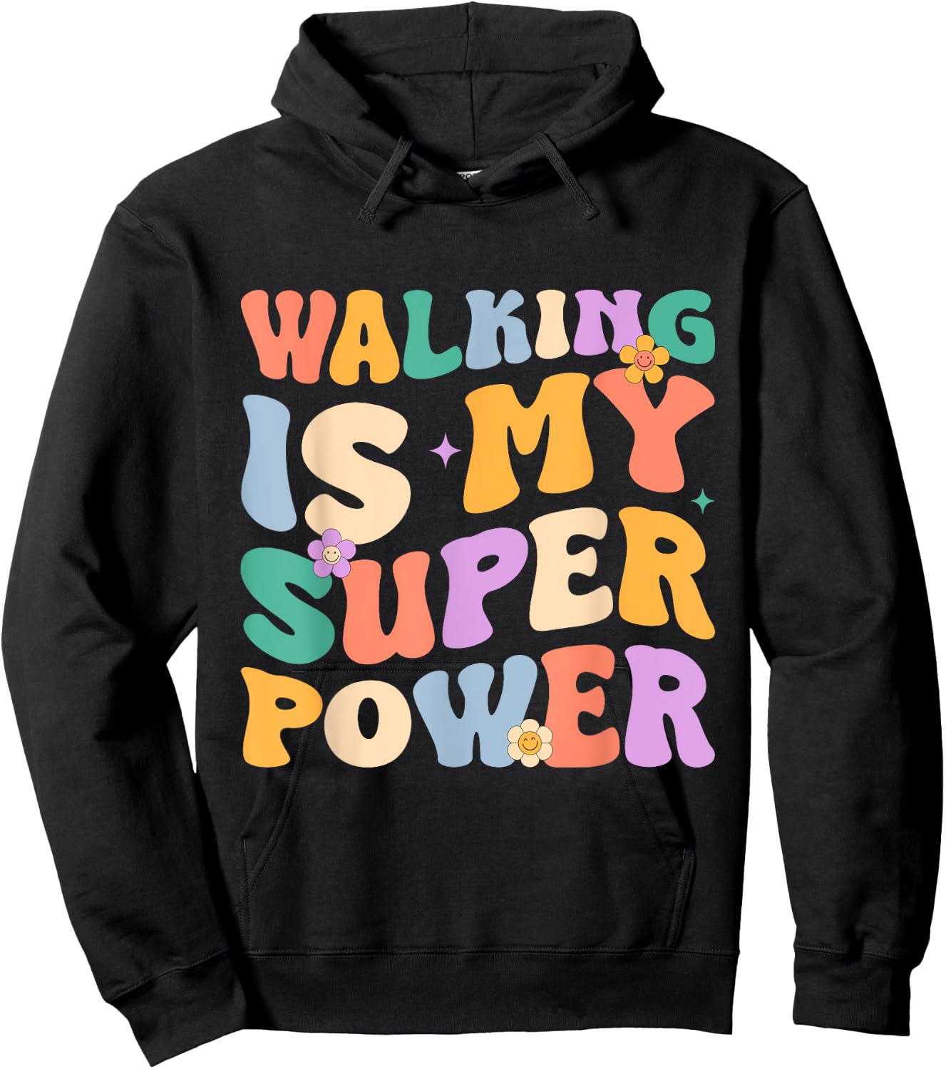 Walking Is My Superpower Funny Walking Gift Women Hoodie - Hoodie | Black