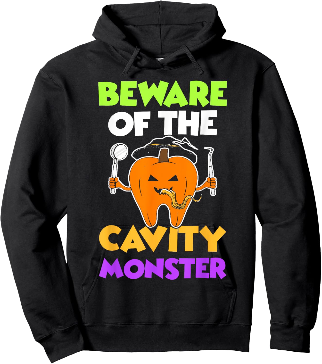 Beware Of The Cavity Monster Funny Halloween Dentist Dental Hoodie - Hoodie | Black