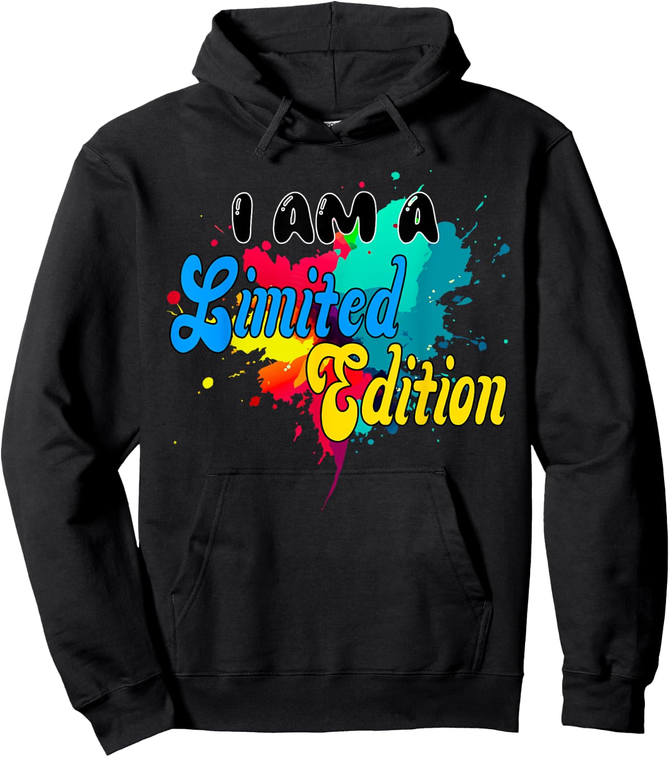 I AM A Limited Edition. unique, bunt, Fun, special, Cool Hoodie - Hoodie | Black