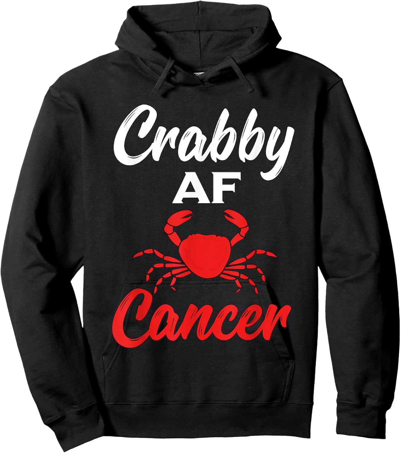 Crabby AF Cancer Zodiac Hoodie - Hoodie | Black