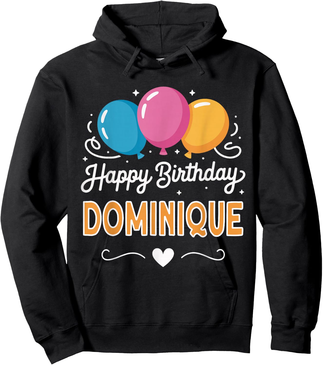 Happy Birthday Dominique Hoodie - Hoodie | Black