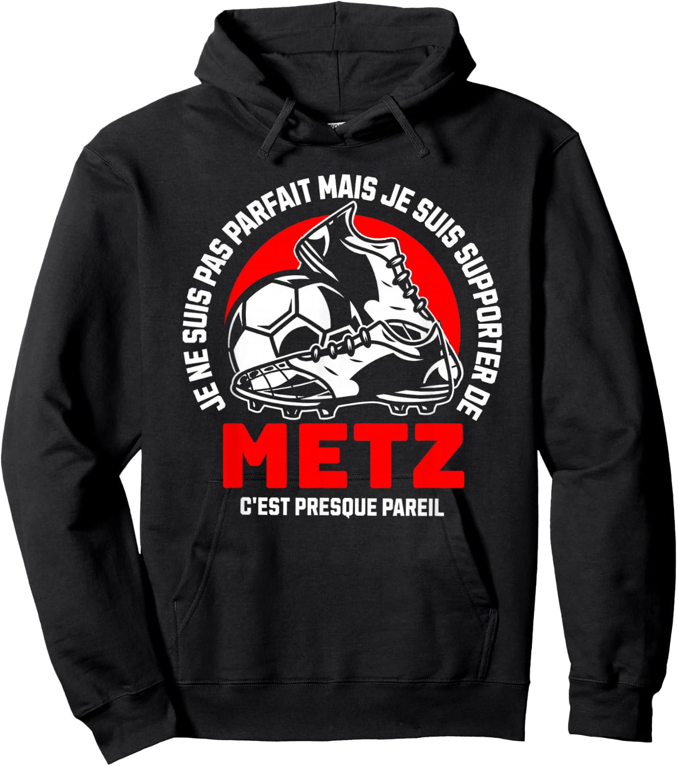 Metz Humour - Football Supporter, Black, S Hoodie - Hoodie | Black