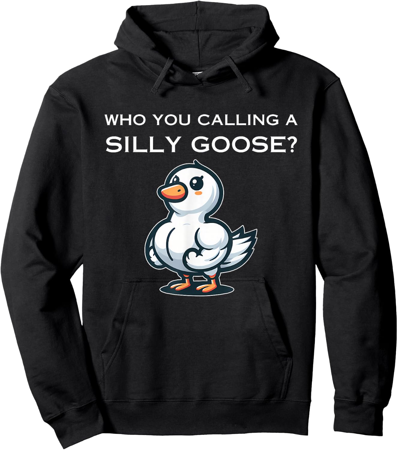 Who You Calling A Silly Goose? Apparel Hoodie - Hoodie | Black