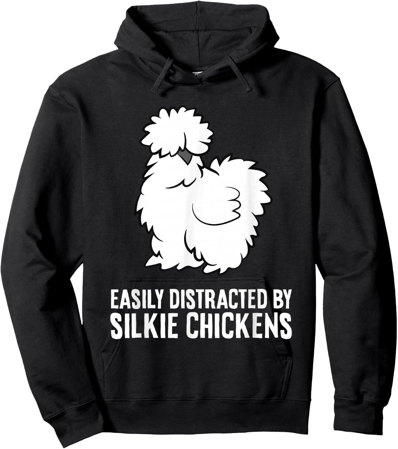 Easily Distracted By Silkie Chickens Funny Silkie Chicken Hoodie - Hoodie | Black
