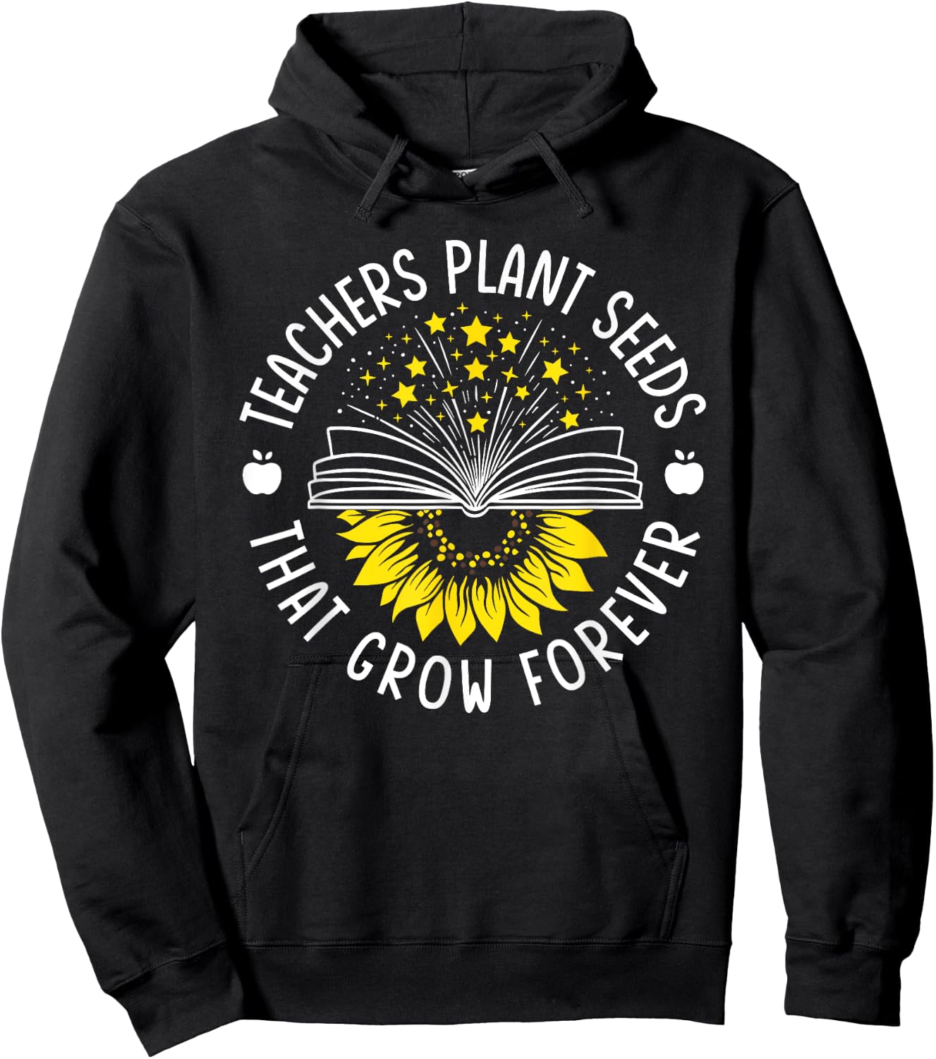 Teacher Plant Seeds That Grow Forever Sunflower Knowledge Hoodie - Hoodie | Black