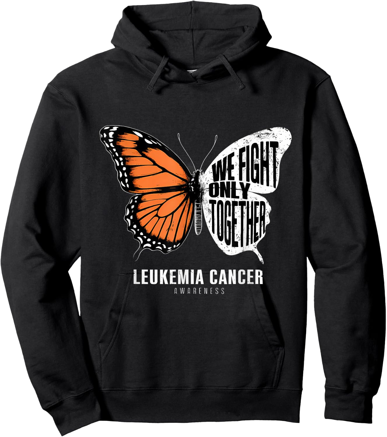 Leukemia Awareness Orange Ribbon We Fight Only Together Hoodie - Hoodie | Black