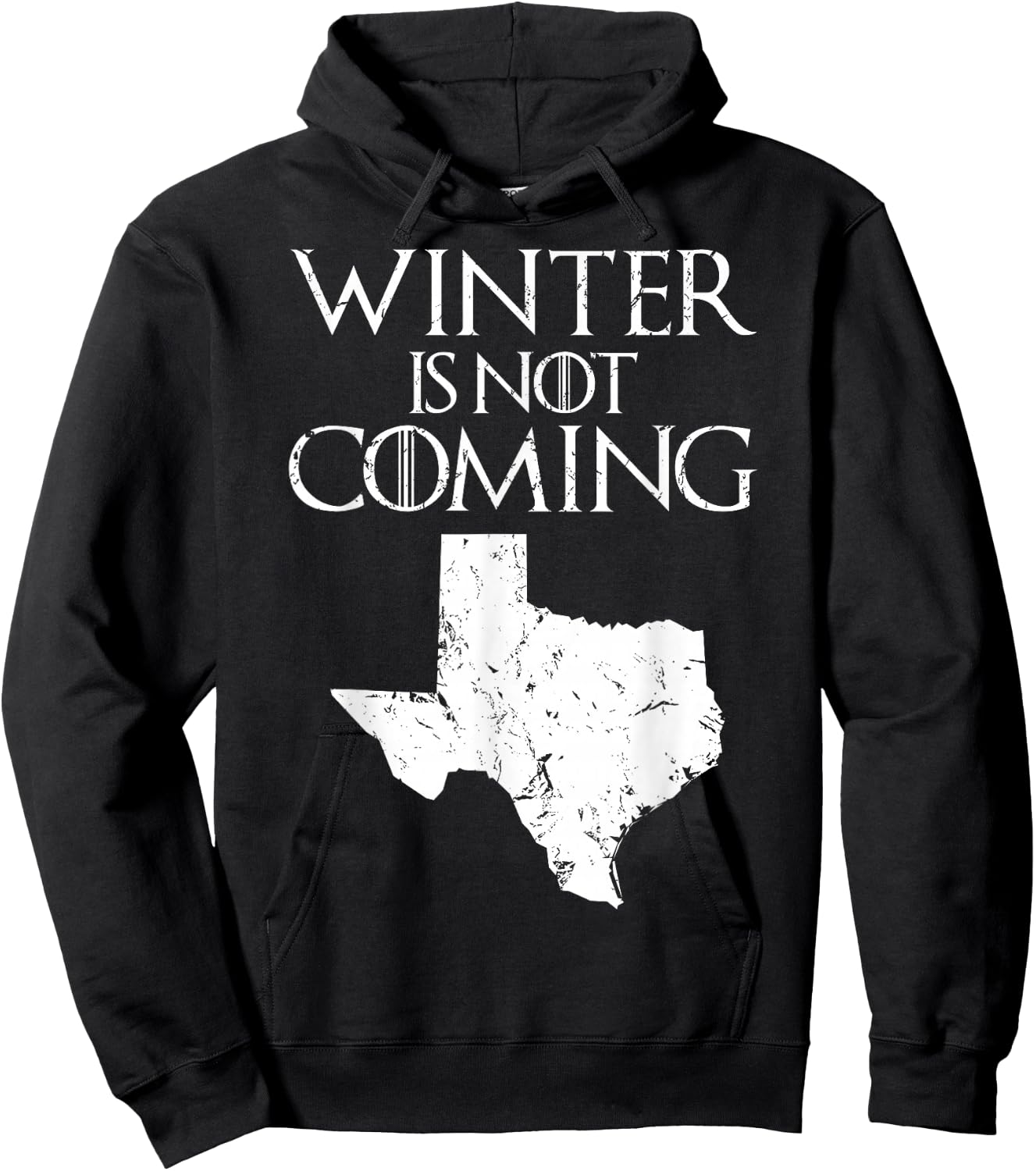 Winter is not coming T Shirt Funny Christmas TX USA gift Hoodie - Hoodie | Black