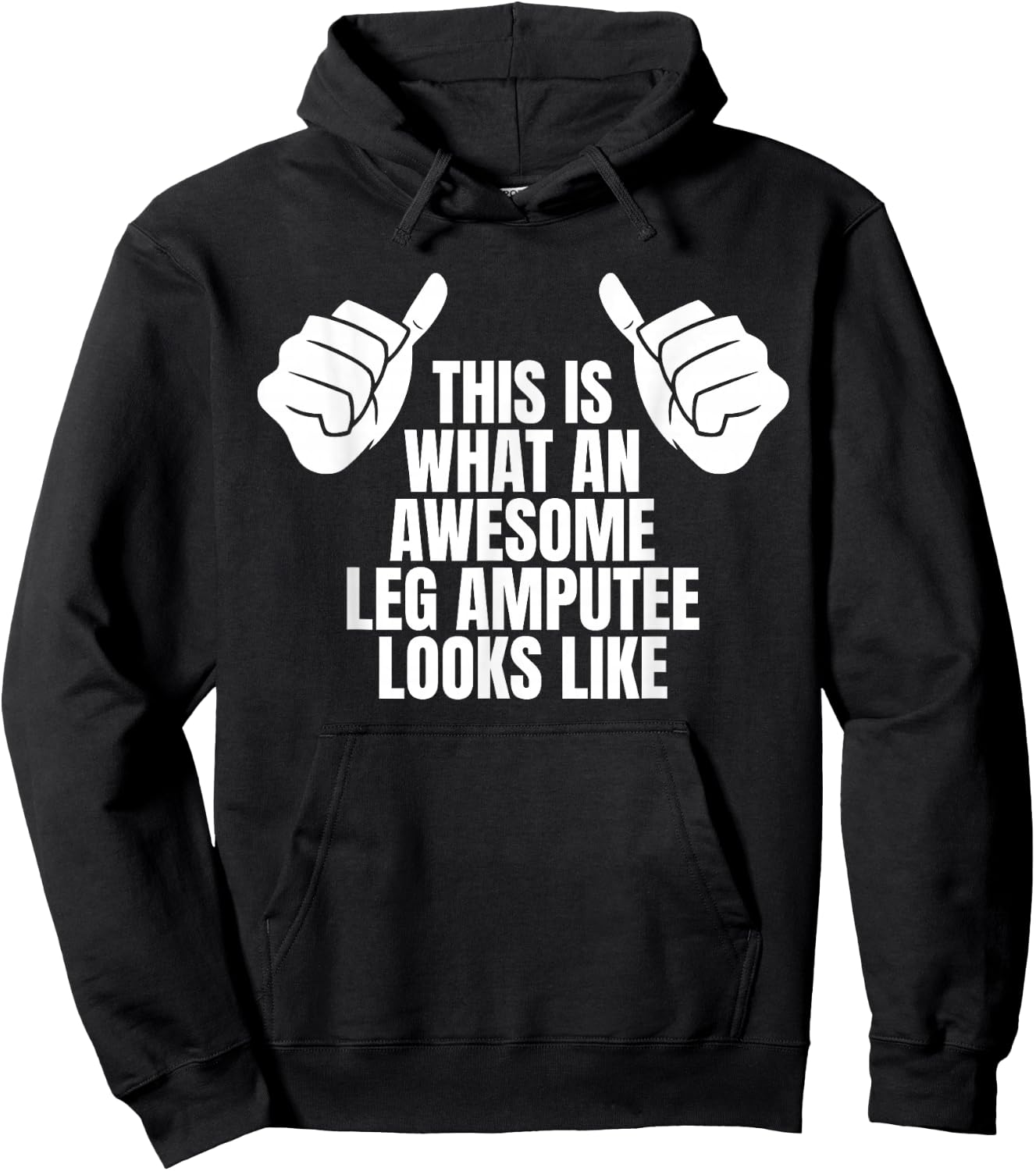 This Is What An Awesome Leg Amputee Looks Like Hoodie - Hoodie | Black