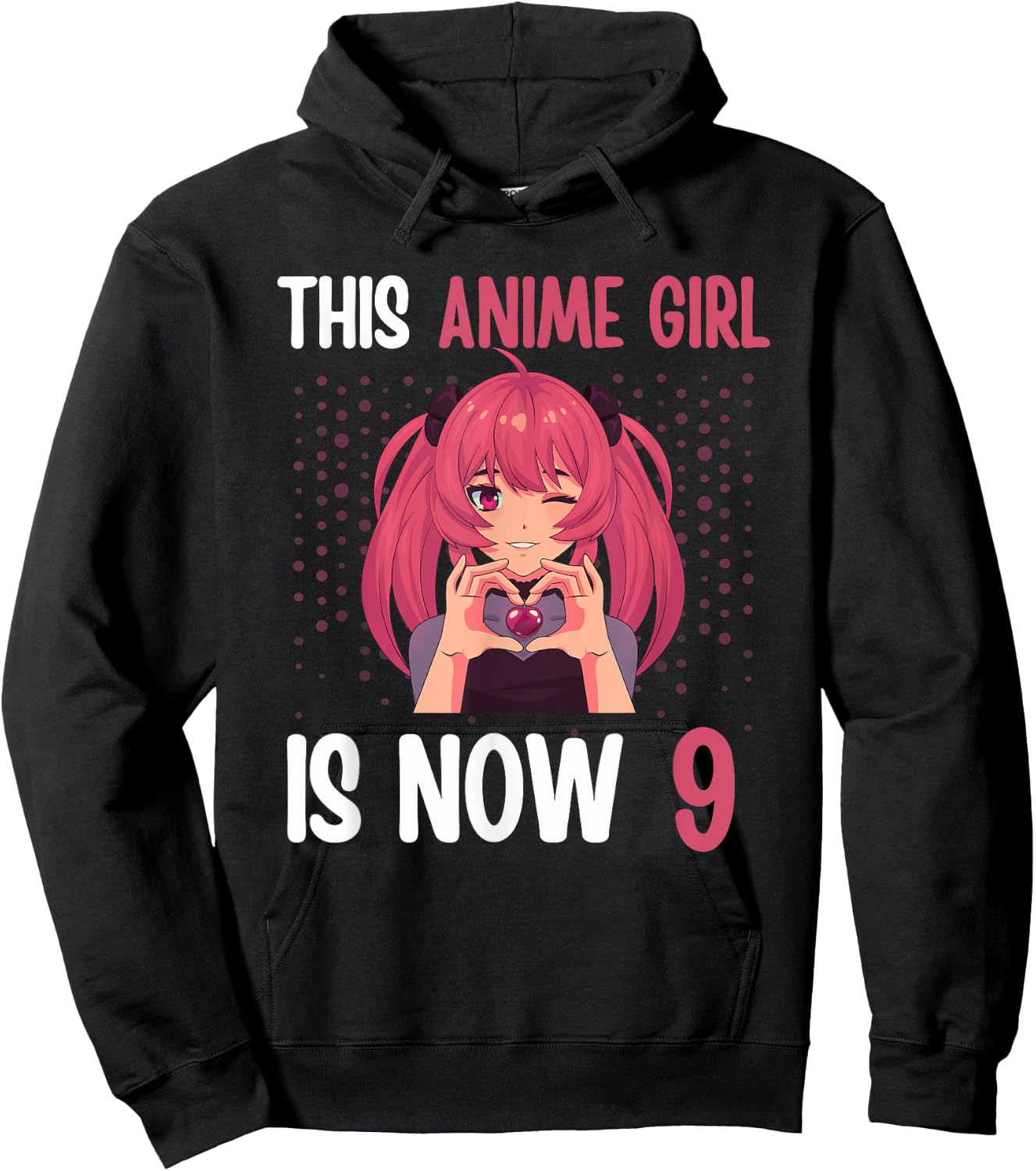 This Anime Girl is Now 9 Yrs Old Anime 9th Birthday Kawaii Hoodie - Hoodie | Black