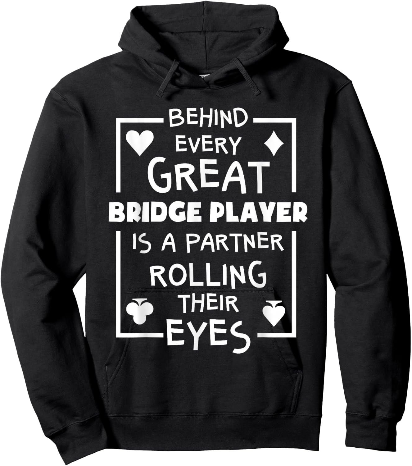Bridge Player T Shirts Funny Partner Quote Card Game Hoodie - Hoodie | Black