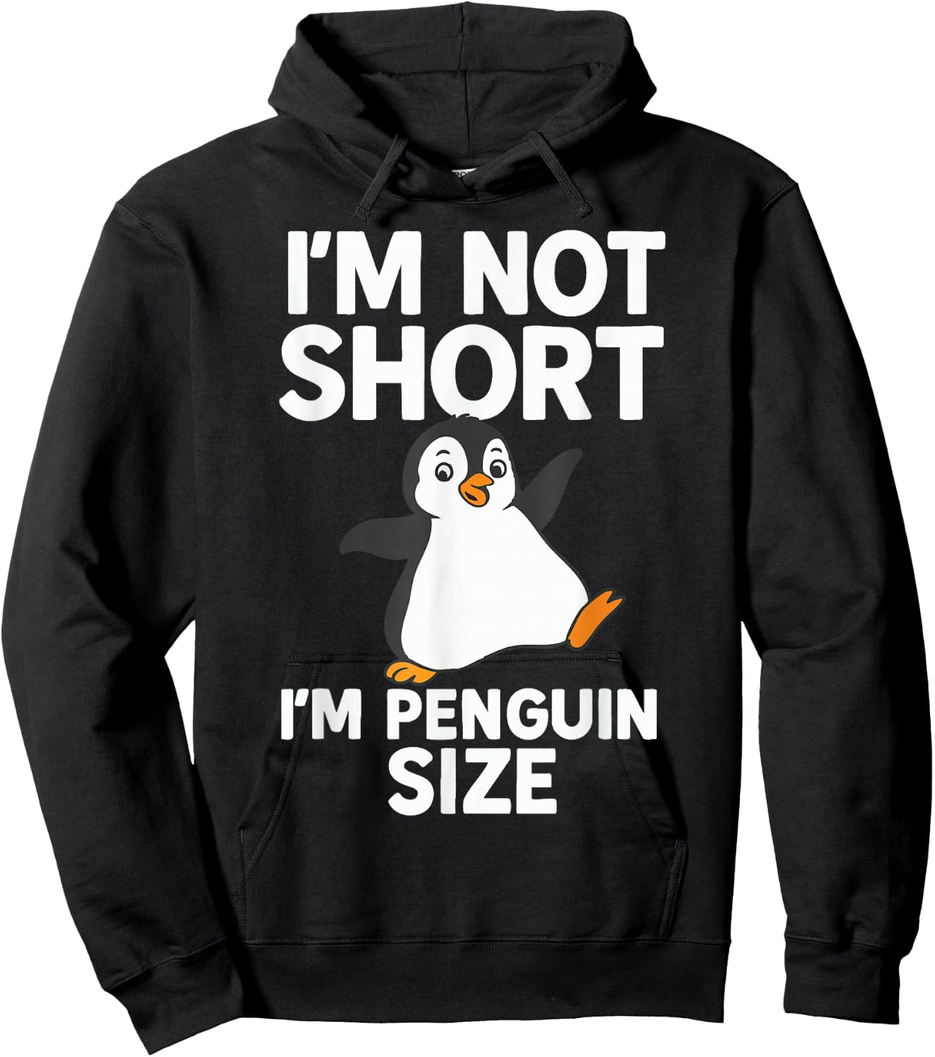 Im Not Short Im Penguin Size Hoodie - Hoodie | Black