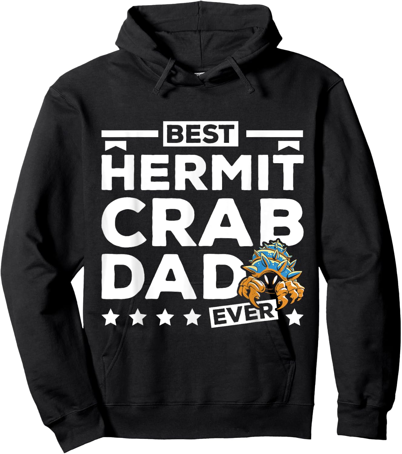 Fathers day Best Hermit crab dad ever Hoodie - Hoodie | Black