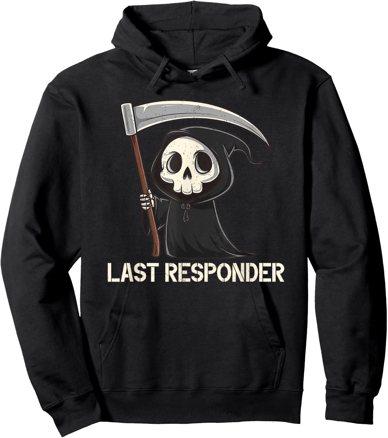 Last Responder Grim Reaper Dark Humour Funny Halloween , Black, S Hoodie - Hoodie | Black