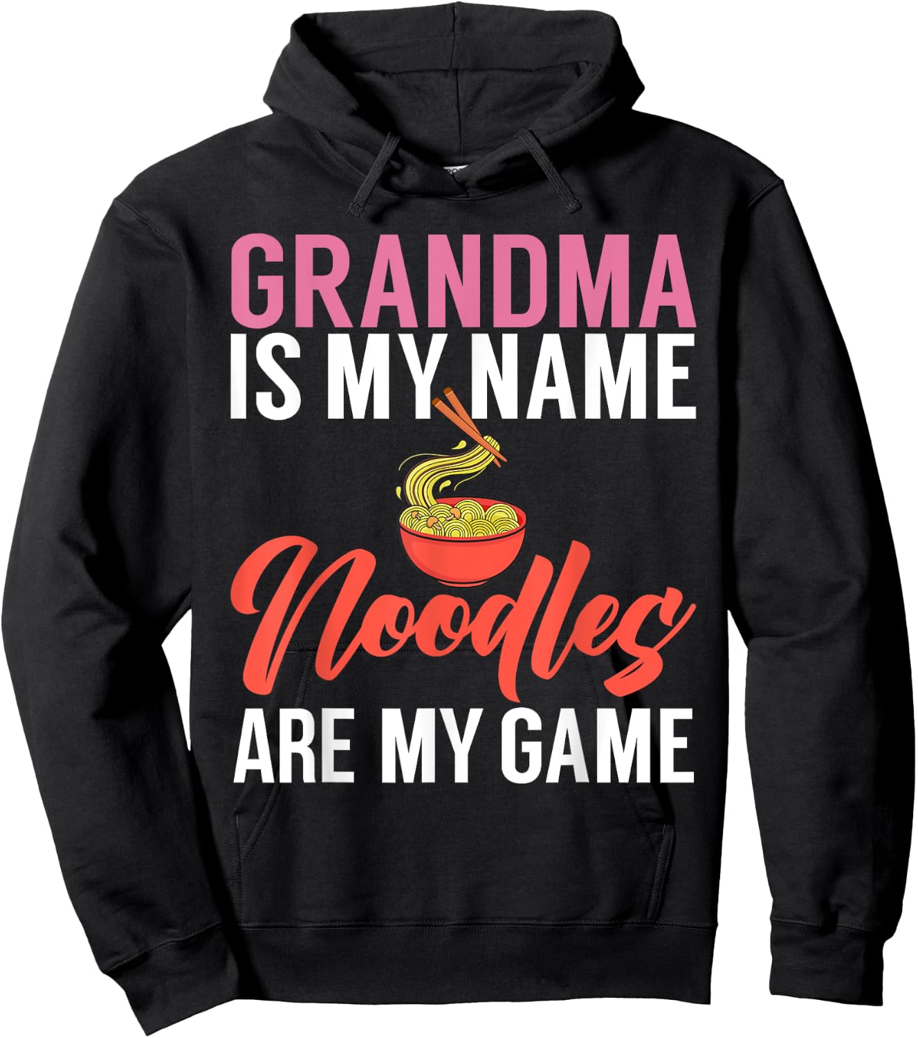 Grandma is my name Noodles are my Game Noodles Grandma Hoodie - Hoodie | Black