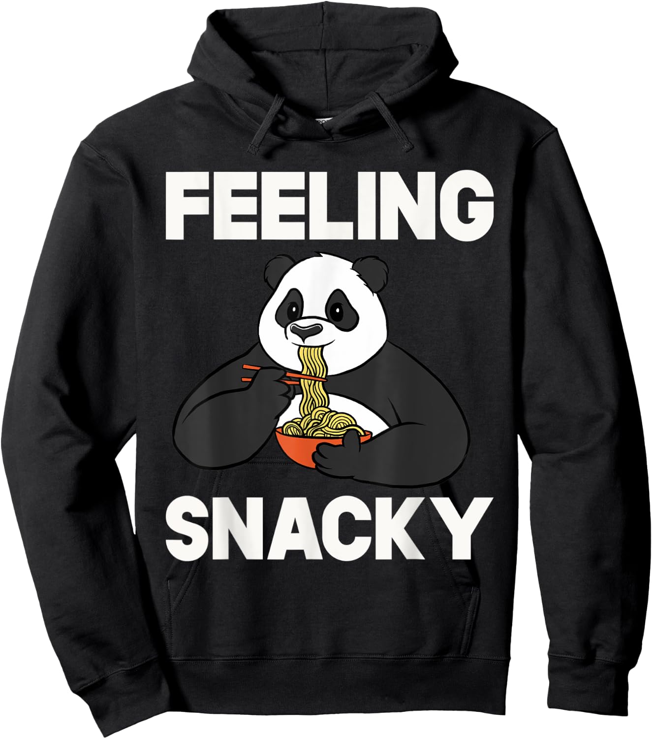 Feeling Snacky Ramen Noodles Funny Food Cute Kawaii Panda Hoodie - Hoodie | Black