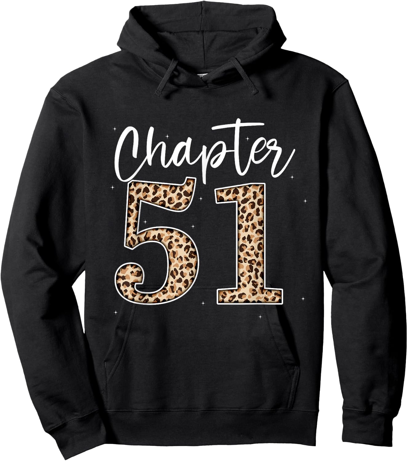 Chapter 51 Leopard For 51st Birthday Men and Women Hoodie - Hoodie | Black