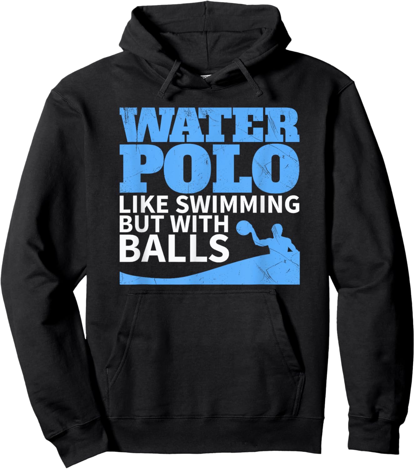 Water Polo Like Swimming But With Balls Funny Hoodie - Hoodie | Black