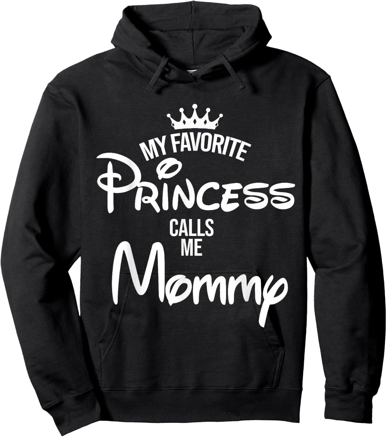 My Favorite Princess Calls Me Mommy Shirt Mom Mothers Day Hoodie - Hoodie | Black