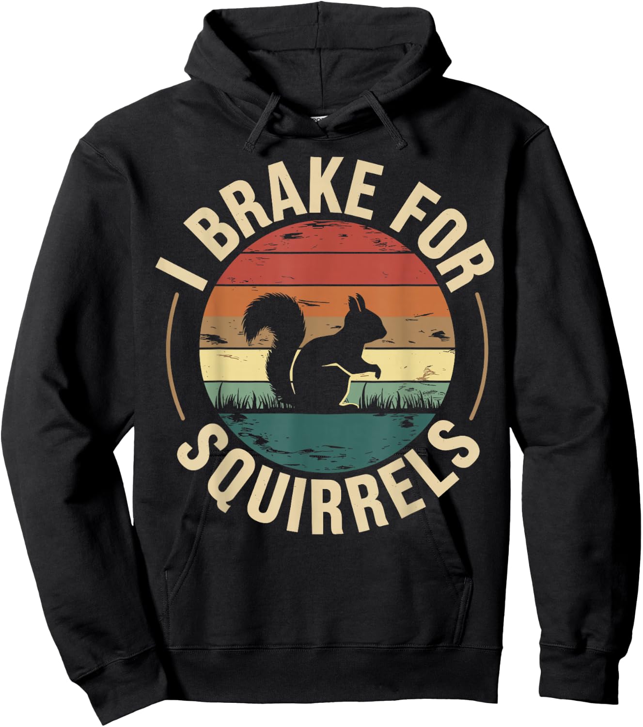 I Brake for Squirrels Hoodie - Hoodie | Black