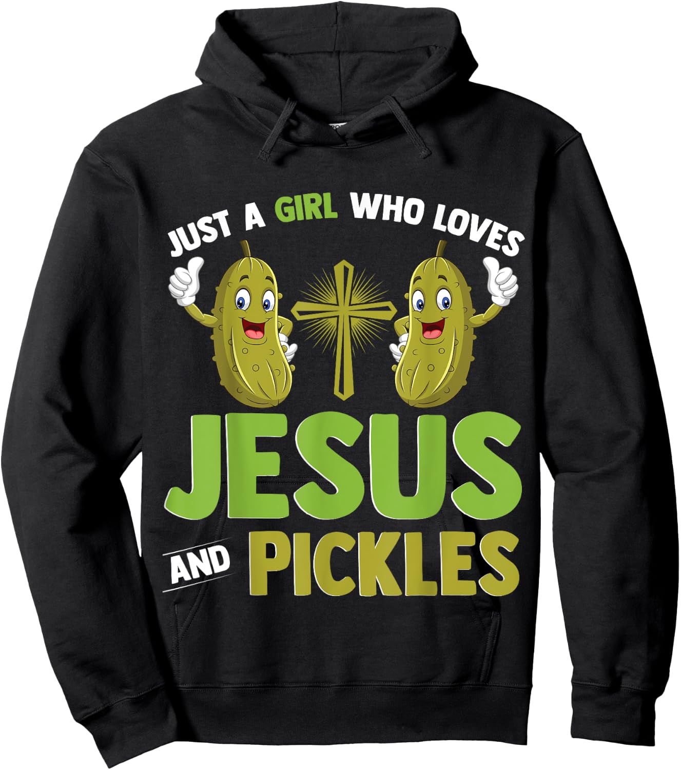 Just A Girl Who Loves Jesus And Pickles Christian Pickles Hoodie - Hoodie | Black