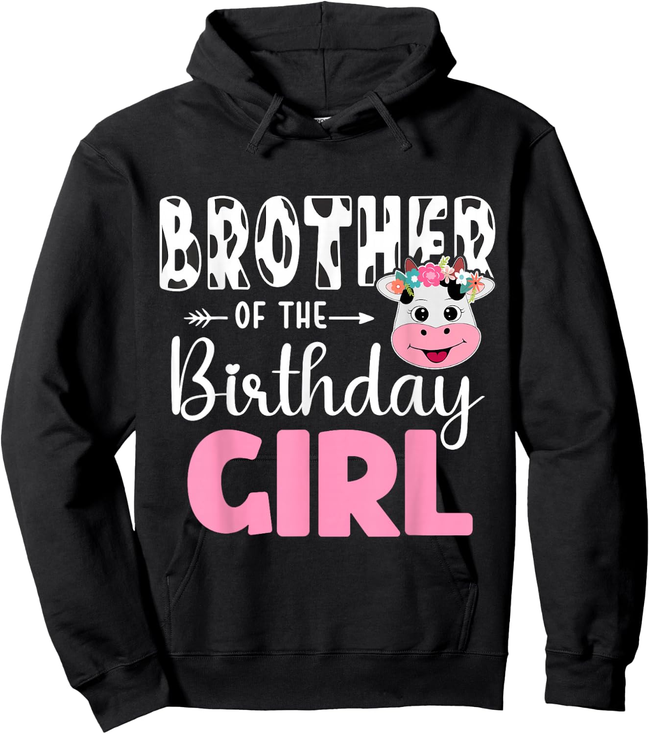 Brother Of The Birthday Girl Shirt Cow 1st Birthday Girl Hoodie - Hoodie | Black