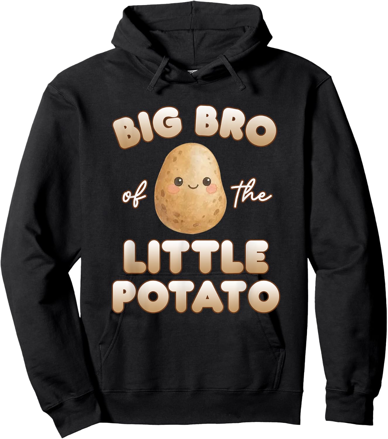 Big Bro Of The Little Potato Birthday Boy Girl For Family Hoodie - Hoodie | Black