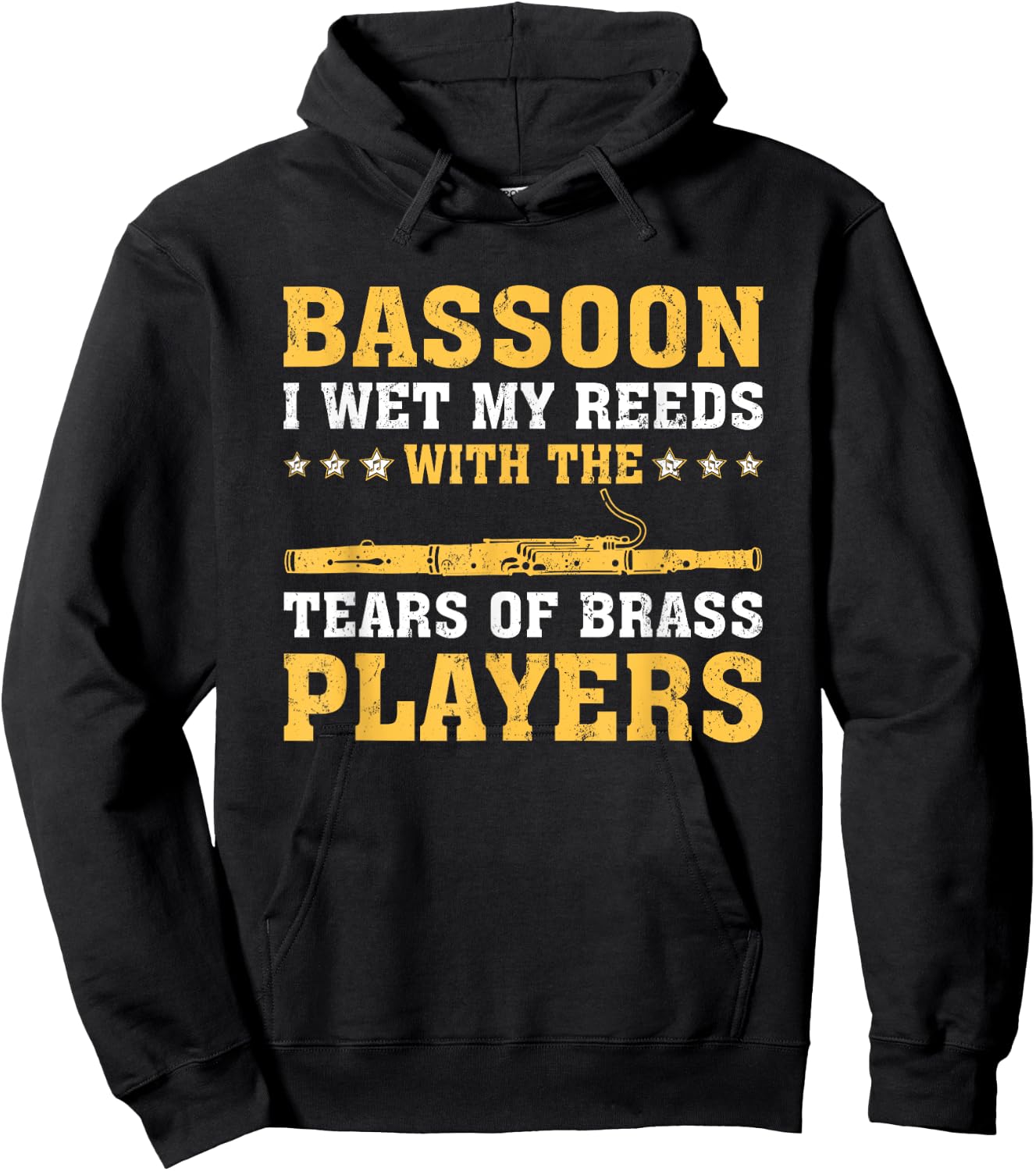 Funny Bassoon I Wet My Reeds With The Tears Of Brass Players Hoodie - Hoodie | Black