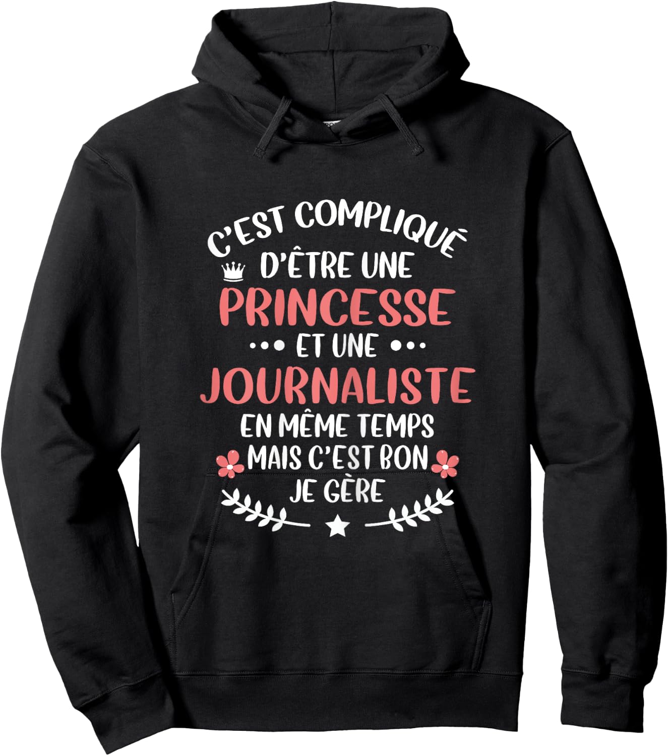 Original Gift Journalist and Princess Humour Hoodie - Hoodie | Black