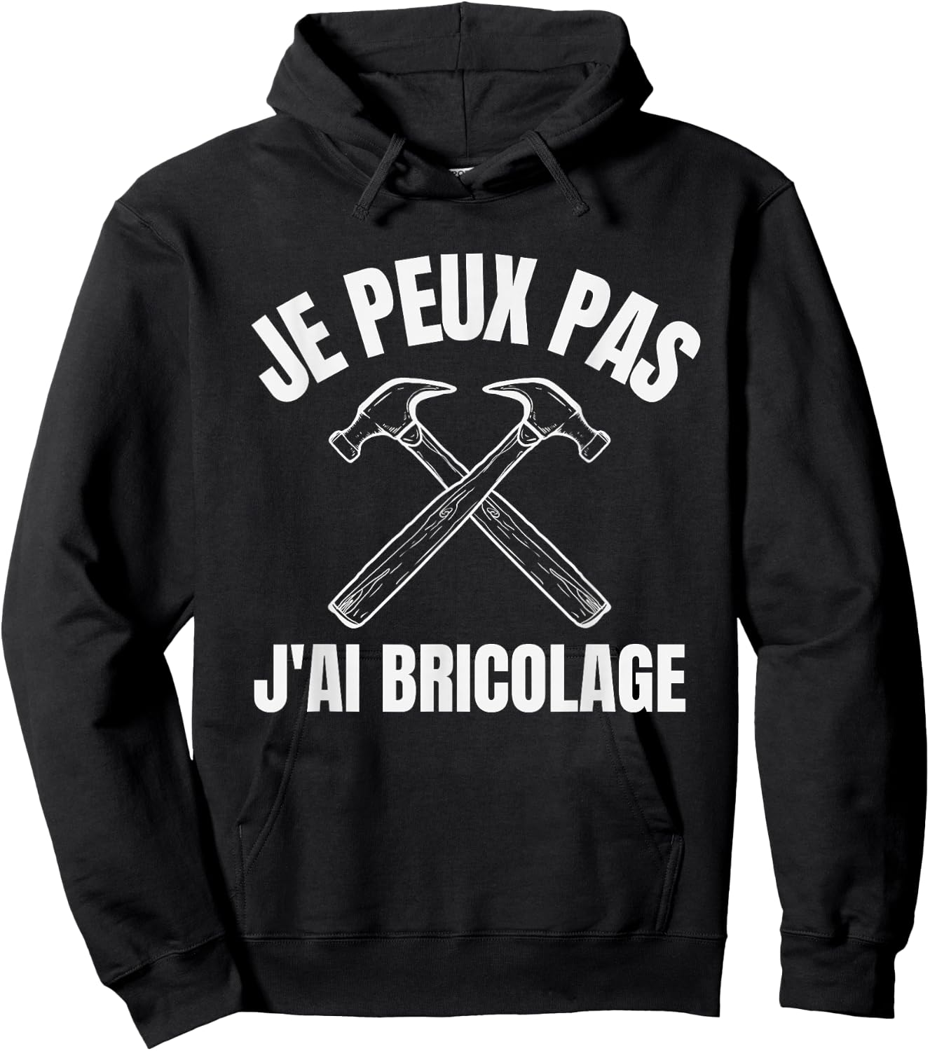Je Peux Pas J'Ai DIY Gift Handymen , Black, S Hoodie - Hoodie | Black