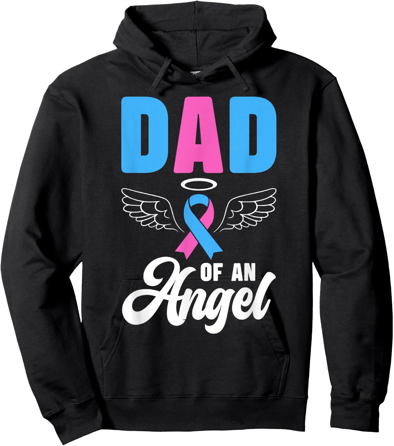 Dad of an Angel Father Pregnancy and Infant Loss Awareness Hoodie - Hoodie | Black
