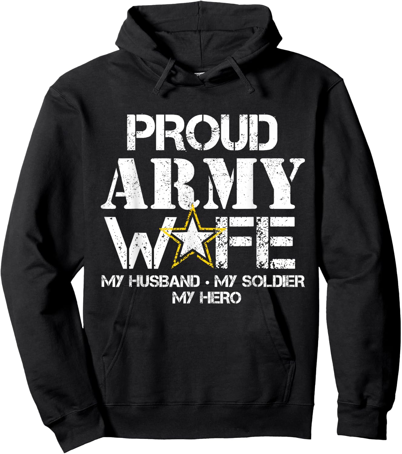 Proud Army Wife T Shirt for Military Wife My Soldier My Hero Hoodie - Hoodie | Black