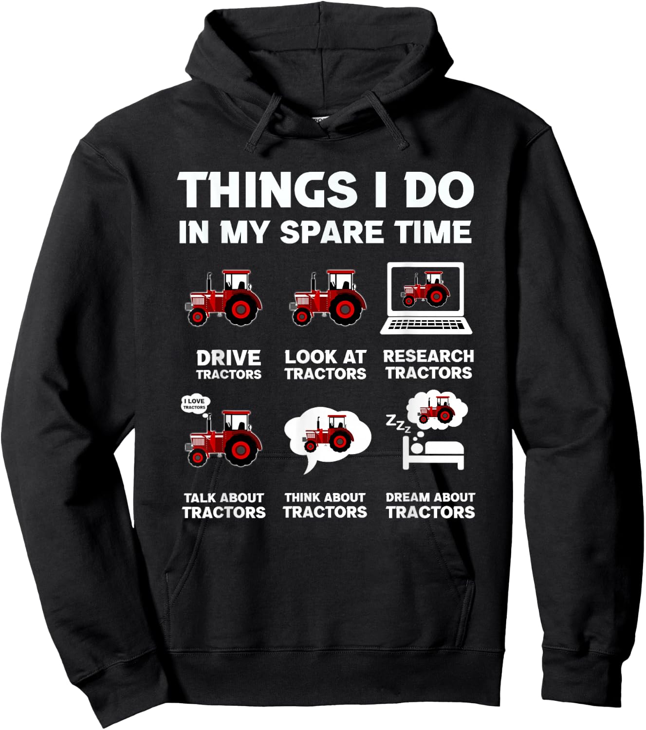 Funny Tractors lover 6 Things I Do In My Spare Time Tractor Hoodie - Hoodie | Black
