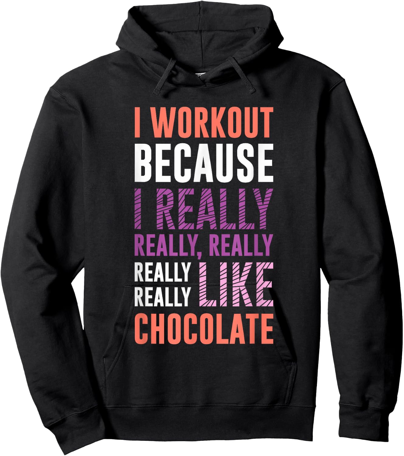 I Workout Because I Love Chocolate Funny Gym Shirts Hoodie - Hoodie | Black