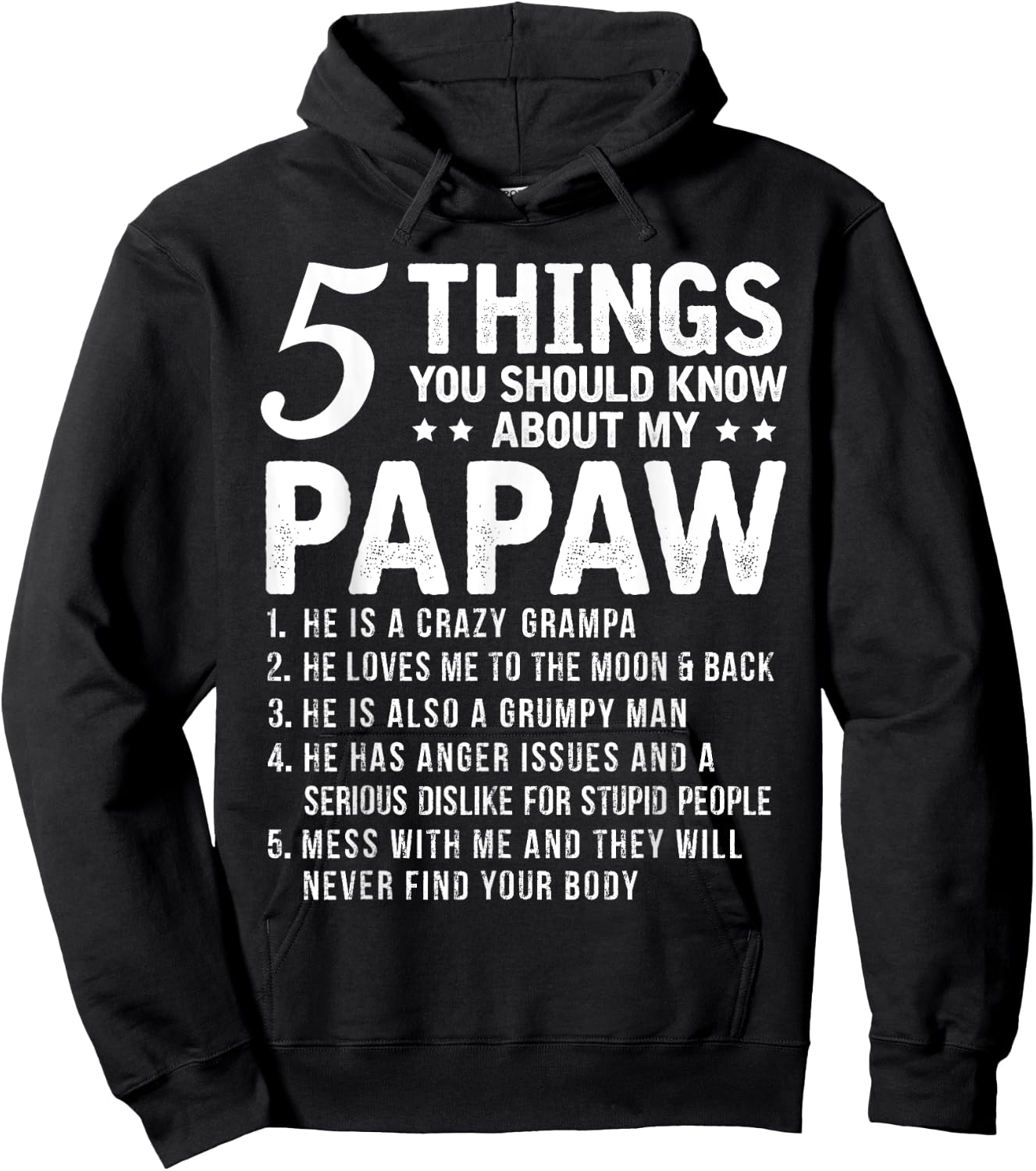 5 Things You Should Know About My Papaw Funny Grandpa Hoodie - Hoodie | Black