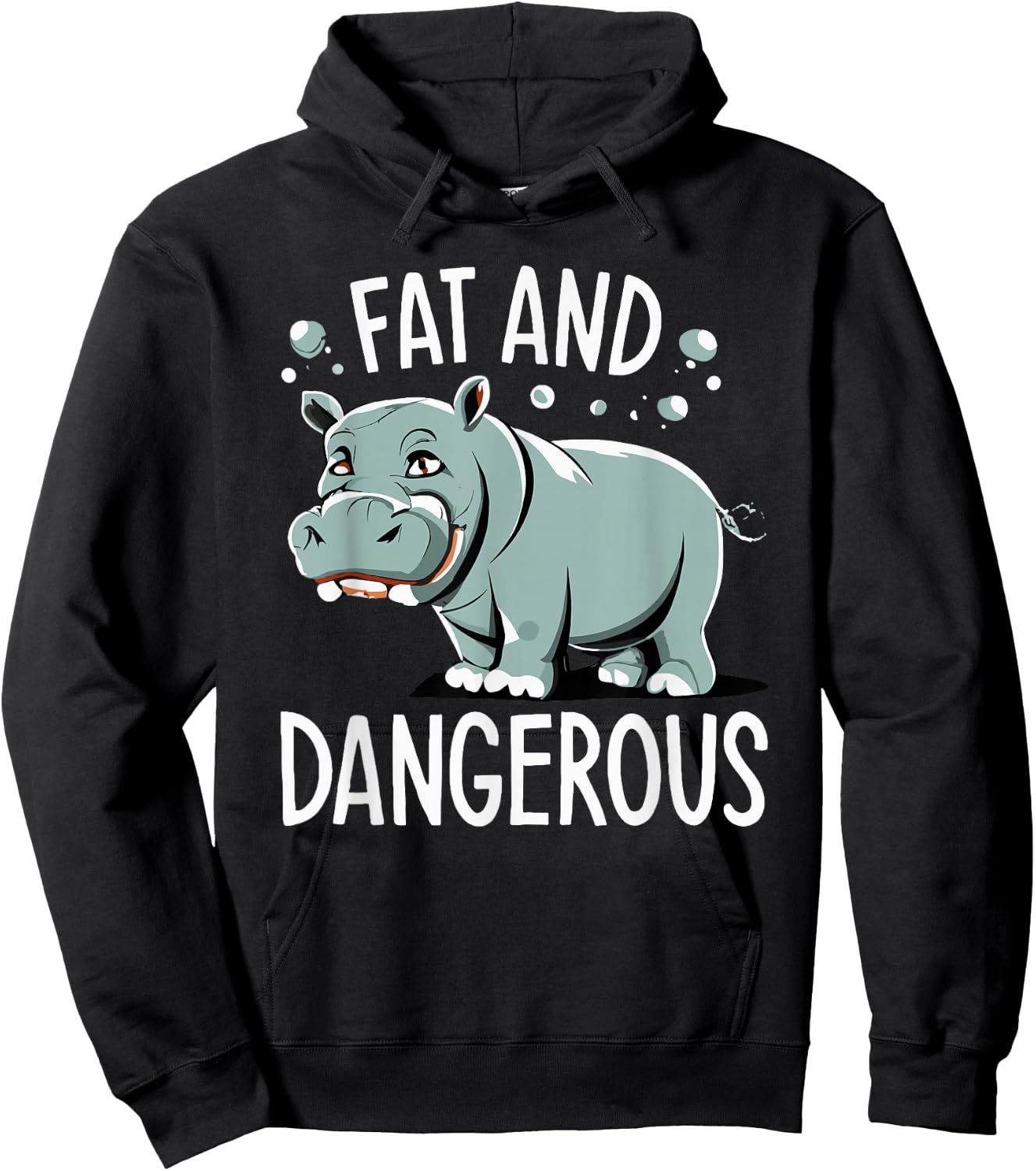 Fat and Dangerous Funny Hippo Humor Hoodie - Hoodie | Black