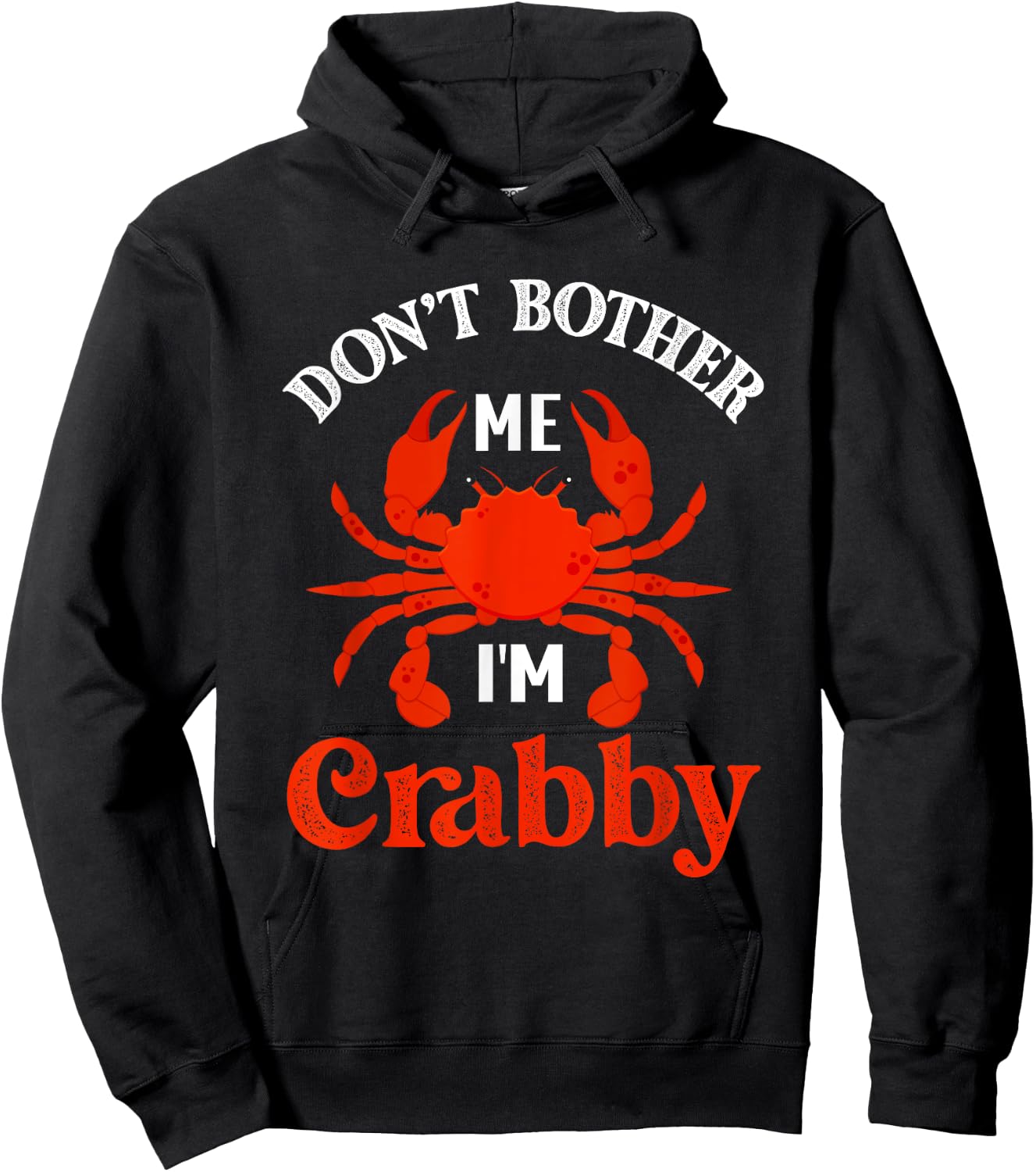 Don't Bother Me I'm Crabby Crabs Lobster Hoodie - Hoodie | Black