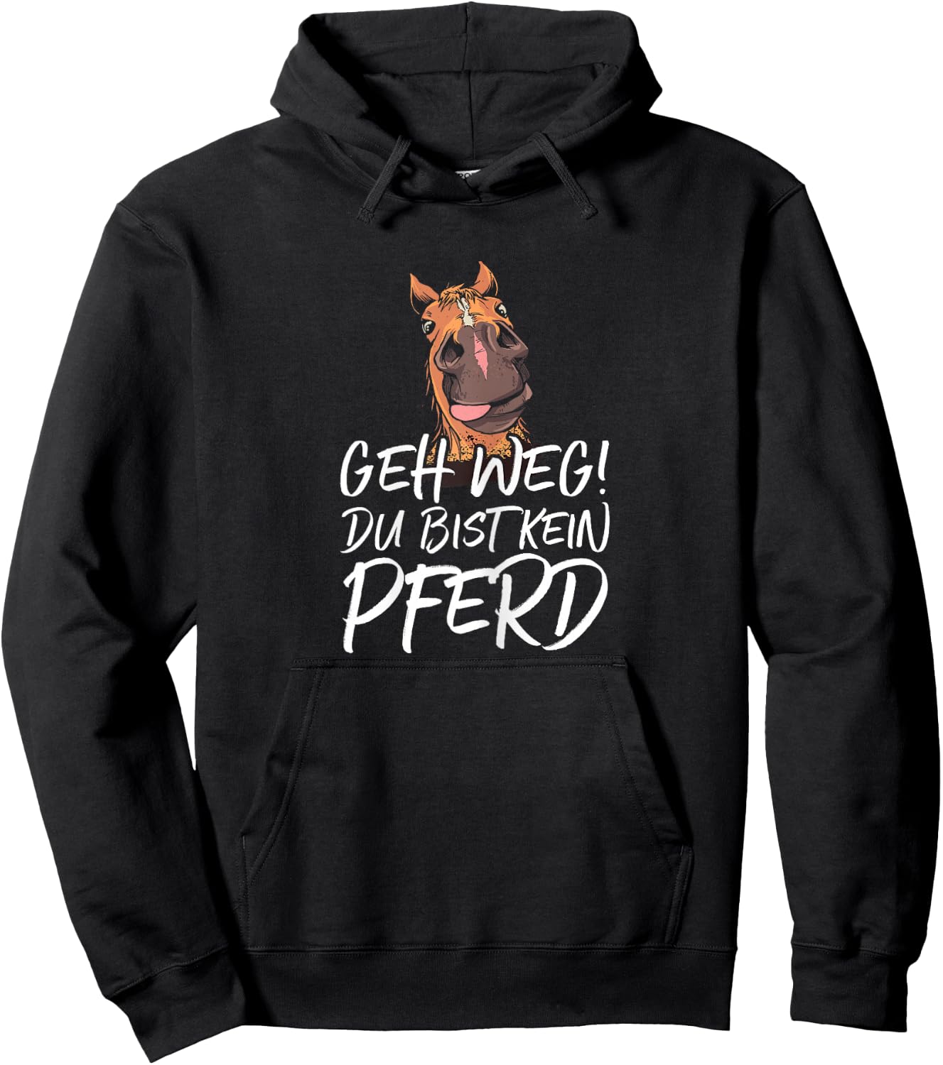 with German Text "Geh weg du keine Hferd" ("Geh weg du keine Hferd") [German Langu Hoodie - Hoodie | Black